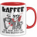 Humor Tasse Geschenk Mit Spruch Kaffee Weil Nicht Jeder Tag Mit Mord Beginnen Kann Sarkasmus Kaffee-Becher Rot Trendation