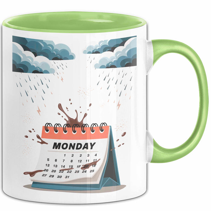 Montags Hasser Tasse Geschenk Lustige Geschenkidee Spruch Für Kaffee Überlebende Grün Trendation