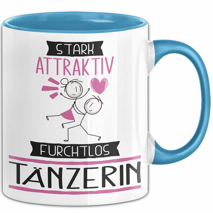 Tänzerin Tasse Geschenk Becher Stark Attraktiv Furchtlos Tänzerin Lustige Geschenkidee Blau Trendation