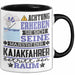 Kajakfahrer Geschenk Tasse Lustiger Spruch Erheben Sie Sich Der Kajakfahrer Betritt den Raum Schwarz Trendation