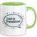Linguist Tasse Geschenkidee Lost in Translation Sprachnerd Grün Trendation