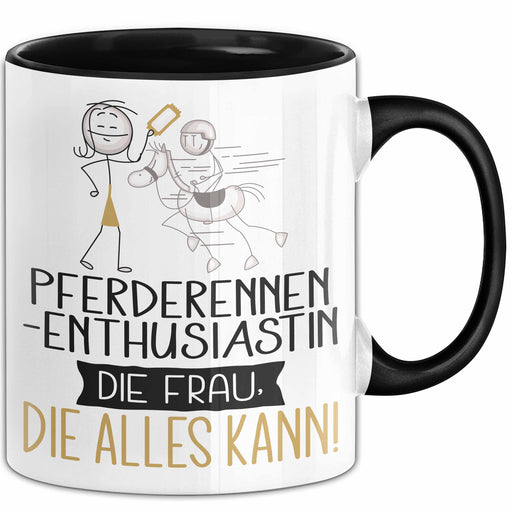 Pferderennen-Enthusiastin Geschenk Tasse Becher Die Frau Die Allen Kann Geschenkidee für eine Pferderennen-Enthusiastin Lustig Trendation