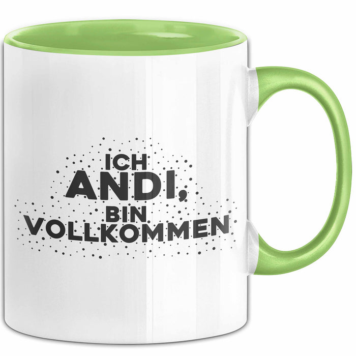 Andi Tasse Ich Andi, Bin Vollkommen Geschenk