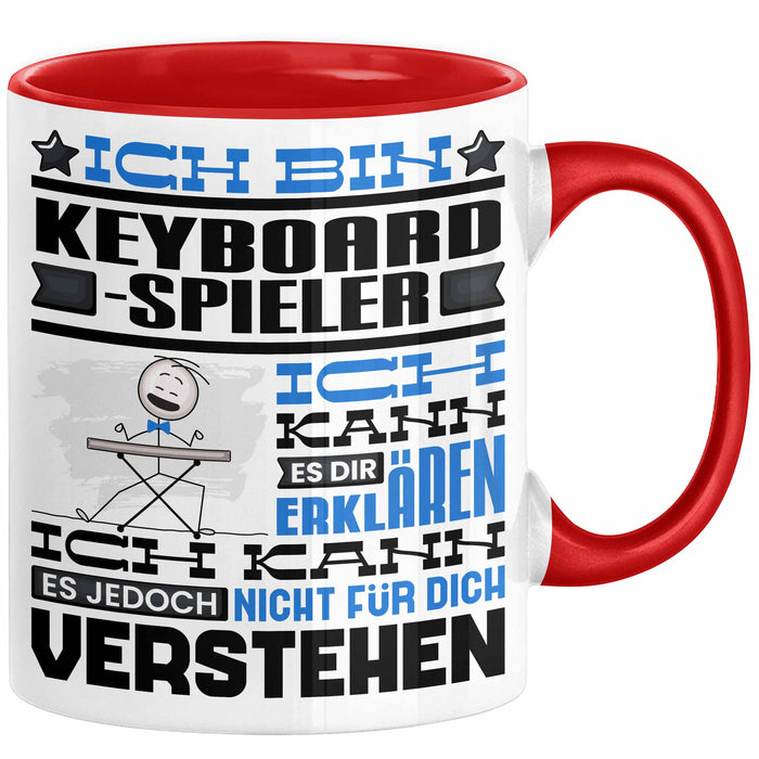 Keyboard-Spieler Geschenk Tasse Geschenkidee für Keyboard-Spieler Geburtstag Lustig Ich Bin Keyboard-Spieler Ich Kann Es Dir Erklären Aber Nicht Für Dich Verstehen Rot Trendation