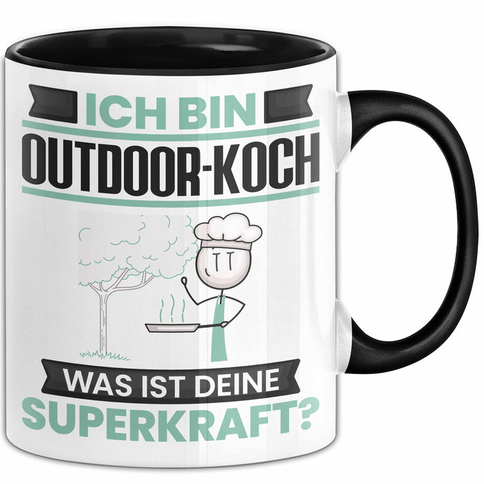 Outdoor-Koch Tasse Geschenk für Outdoor-Koch Geburtstag Lustiger Spruch Kaffee-Becher Was Ist Deine Superkraft Schwarz Trendation
