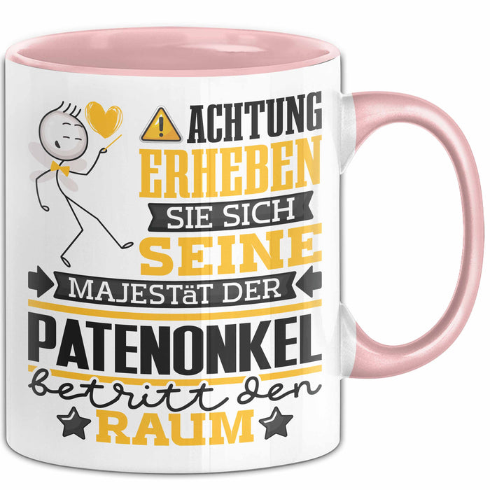 Patenonkel Geschenk Tasse Lustiger Spruch Erheben Sie Sich Der Patenonkel Betritt den Raum Rosa Trendation