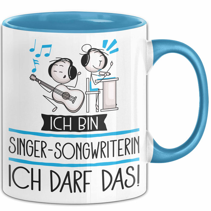 Geschenk für Singer-Songwriterin Tasse Lustige Geschenkidee Geburtstag Ich Bin Singer-Songwriterin Ich Darf Das Blau Trendation