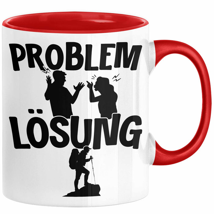 Wandern Tasse Geschenk für Wanderer Männer Geschenkidee Problem und Lösung Berge Wandern Rot Trendation