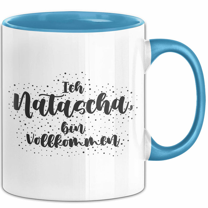 Natascha Tasse Ich Natascha, Bin Vollkommen Geschenk Blau Trendation