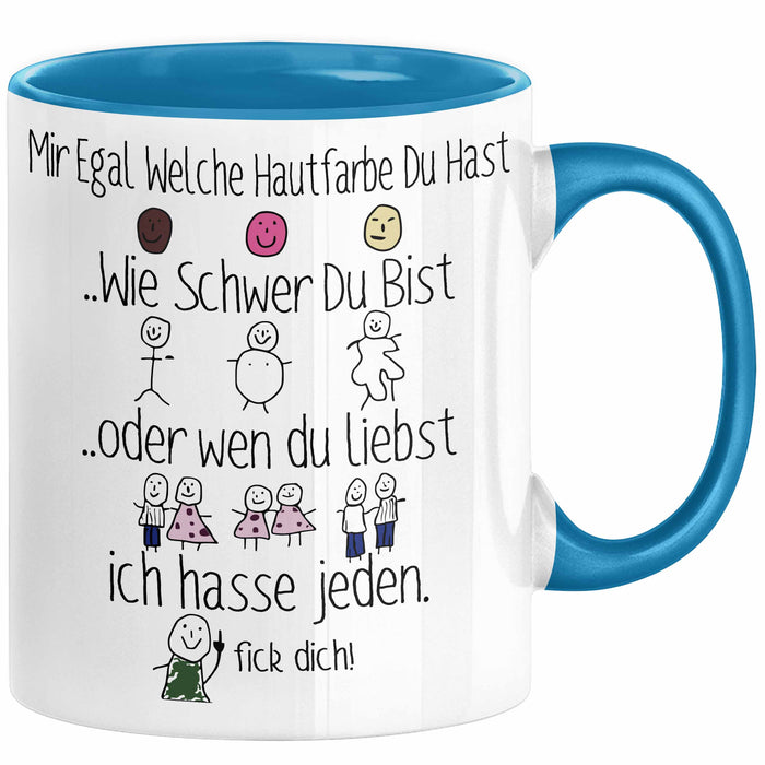 Ich Hasse Jeden Tasse Geschenk Beste Freundin Humor Arbeitskollegin Büro-Tasse Sarkasmus Ironie Geschenkidee Mir Egal Welche Hautfarbe Du Hast Kaffee-Becher Blau Trendation