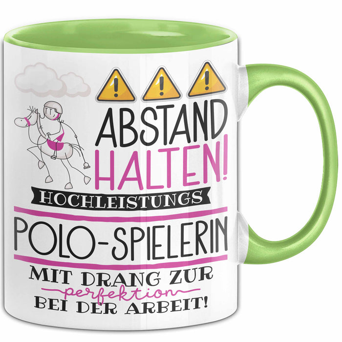 Polo-Spielerin Tasse Geschenk Lustig Abstand Halten Hochleistungs-Polo-Spielerin Mit Drang Zur Perfektion Bei Der Arbeit Grün Trendation