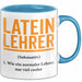 Lateinlehrer Unterricht Tasse Geschenk Lustige Geschenkidee Spruch Latein Lehrer Blau Trendation