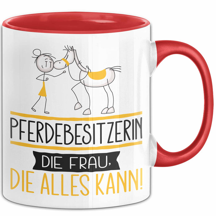 Pferdebesitzerin Geschenk Tasse Becher Die Frau Die Allen Kann Geschenkidee für eine Pferdebesitzerin Lustig Rot Trendation