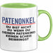 Patenonkel Tasse Geschenk Du Bist Nicht Du Geschenkidee Patenkind Taufe Grün Trendation