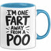 Furz Tasse Geschenk Im One Fart Away From A Poo Geschenkidee Lustig Blau Trendation