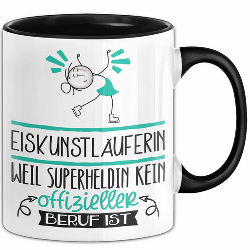 Eiskunstläuferin Geschenk Tasse Lustiger Spruch Eiskunstläuferin Weil Superheldin Kein Offizieller Beruf Ist Geschenkidee Trendation