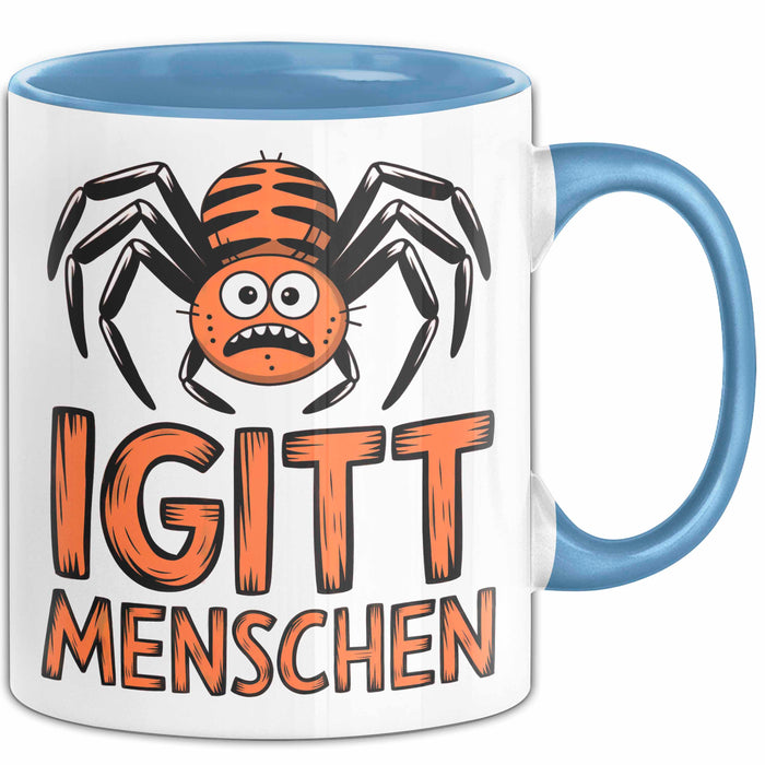 Spinne Vogelspinne Tier Tasse Geschenk Lustige Geschenkidee Spruch Igitt Menschen Blau Trendation