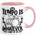 Schlagzeugspieler Drummer Geschenk Tasse The Tempo Is Whatever I Say It Is Schlagzeueger Geschenkidee Kaffee-Becher Rosa Trendation