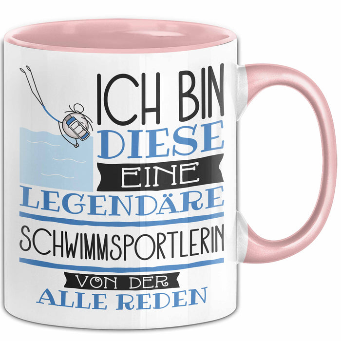 Schwimmsportlerin Tasse Geschenk Ich Bin Diese Eine Legendäre Schwimmsportlerin Von Der Alle Reden Geschenkidee Geburtstag Weihnachten Rosa Trendation