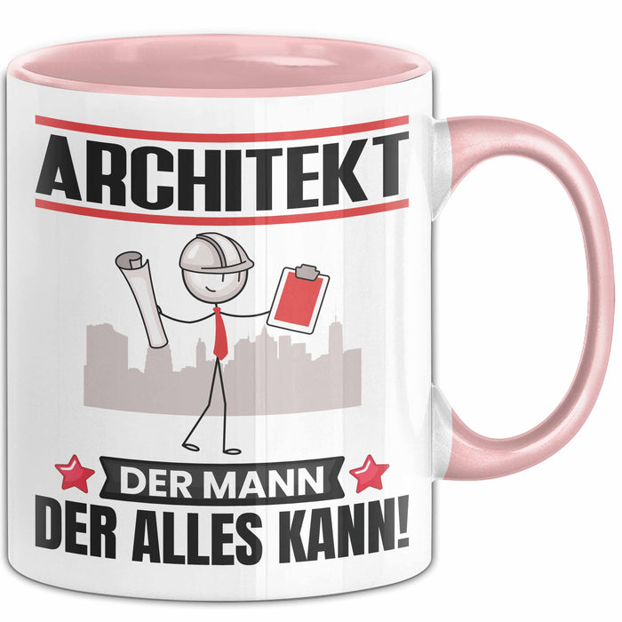 Architekt Tasse Geschenk für Architekt Der Mann Der Alles Kann Geschenkidee zum Geburtstag Rosa Trendation