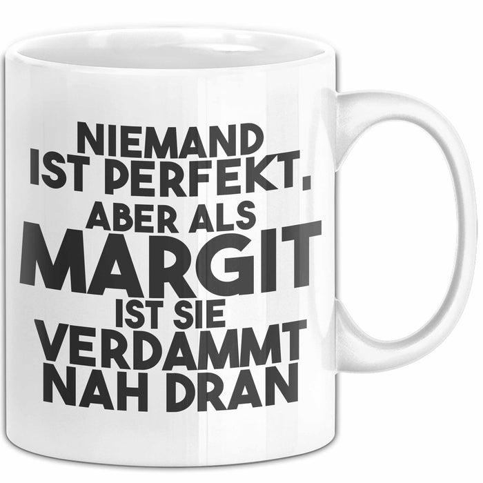 Margit Tasse Niemand Ist Perfekt, Aber Als Margit Ist Sie Verdammt Nah Dran