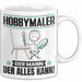 Hobbymaler Tasse Geschenk für Hobbymaler Der Mann Der Alles Kann Geschenkidee zum Geburtstag Weiß Trendation