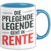 Krankenschwester Pflege Betreuung Tasse Geschenk Lustige Geschenkidee Spruch Die Pflegende Legende Geht In Rente Blau Trendation