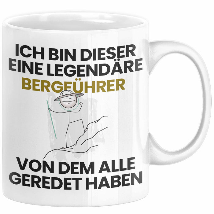 Bergführer Geschenk Tasse Lustige Geschenkidee Geburtstag für Bergführer Ich Bin Dieser Legendäre Bergführer Von Dem Alle Geredet Haben Kaffee-Becher Weiß Trendation