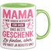 Mama Muttertag Tasse Becher Geschenk Lustige Geschenkidee Spruch Mama Wir Haben Versucht Für Dich Das Beste Geschenk Zu Finden Grün Trendation