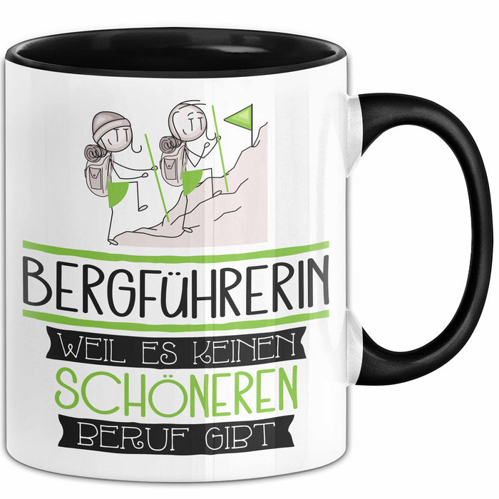Bergführerin Weil Es Keinen Schöneren Beruf Gibt Tasse Geschenk für Eine Bergführerin Lustig Trendation