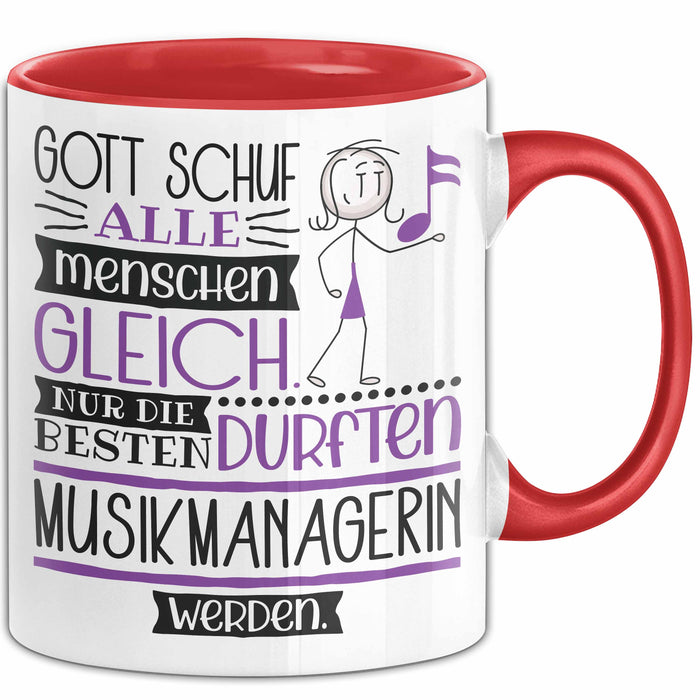 Musikmanagerin Geschenk Becher Tasse Gott Schuf Alle Menschen Gleich Nur Die Besten Durfeten Musikmanagerin Werden Geschenkidee Lustig Rot Trendation