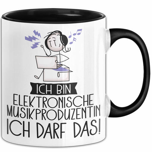 Geschenk für Elektronische Musikproduzentin Tasse Lustige Geschenkidee Geburtstag Ich Bin Elektronische Musikproduzentin Ich Darf Das Trendation