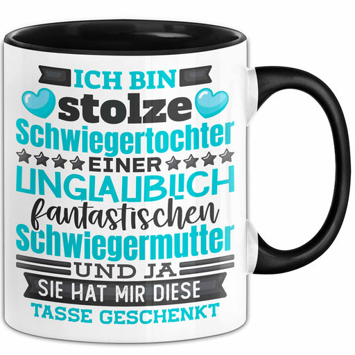 Schwiegertochter Tasse Geschenk Spruch Ich Bin Stolze Schwiegertochter Becher Schwarz Trendation