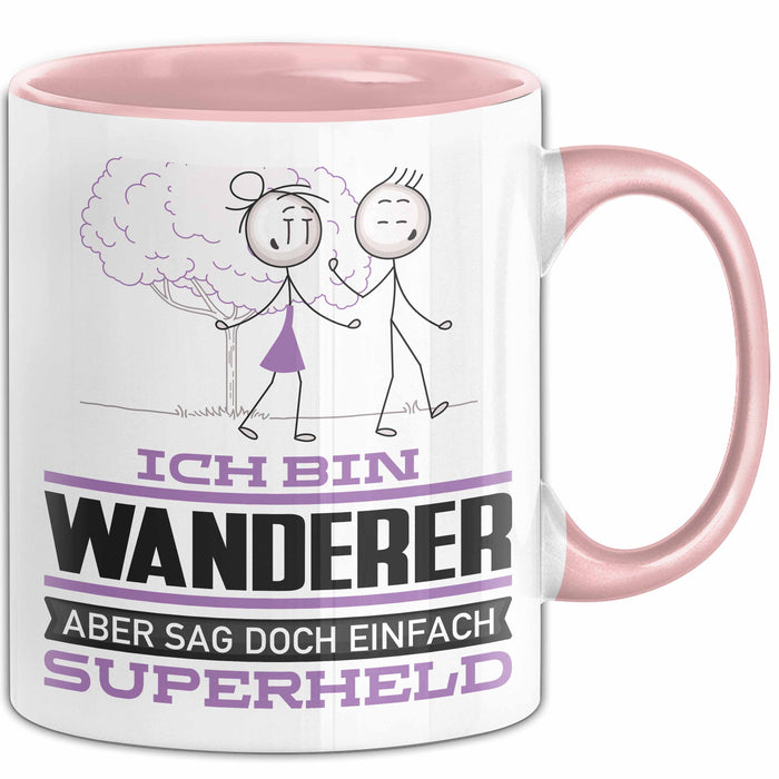 Wanderer Geschenk Tasse Ich Bin Wanderer Aber Sag Doch Einfach Superheld Lustige Geschenkdiee für Wanderer Kaffee-Becher Rosa Trendation