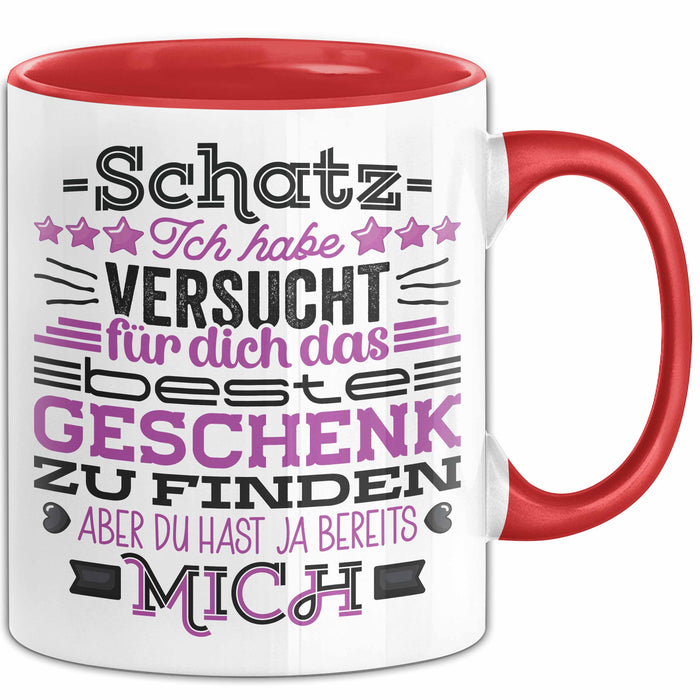 Tasse Valentinstag Geschenk Versuch das beste Geschenk zu finden Rot Trendation