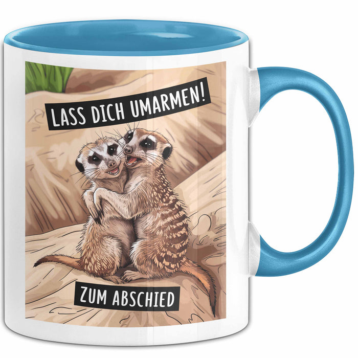 Büroarbeit Kollege Abschied Tasse Geschenk Lustige Geschenkidee Spruch Lass Dich Umarmen Zum Abschied Blau Trendation