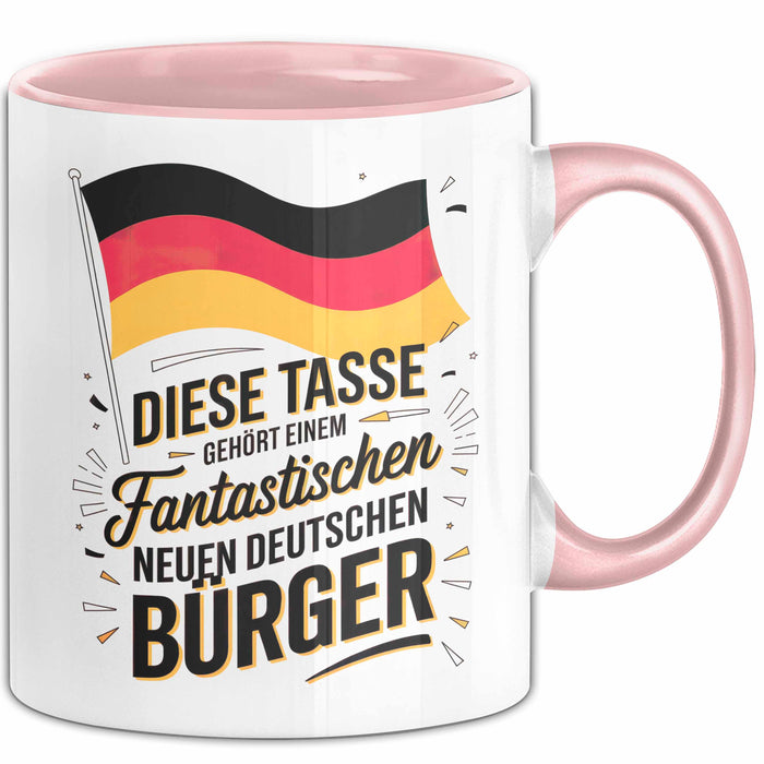 Fantastischer Neuer Deutscher Bürger Tasse Geschenkidee Rosa Trendation