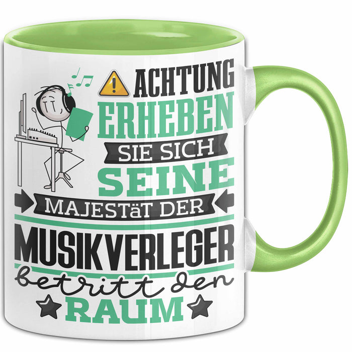 Musikverleger Geschenk Tasse Lustiger Spruch Erheben Sie Sich Der Musikverleger Betritt den Raum Grün Trendation