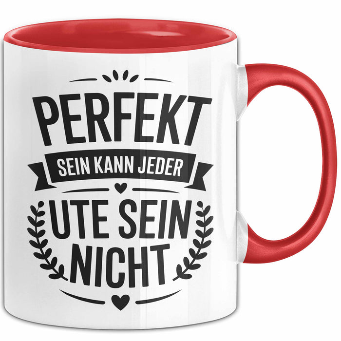 Ute Tasse Geschenk Perfekt Sein Kann Jeder Geschenkidee Geburtstag Rot Trendation