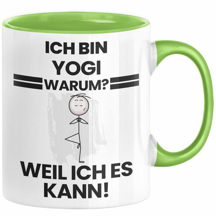 Yogi Geschenk Tasse Lustiger Spruch Ich Bin Yogi Warum Weil Ich Es Kann Geschenkidee Bester Yogi Geburtstag Kaffee-Becher Grün Trendation