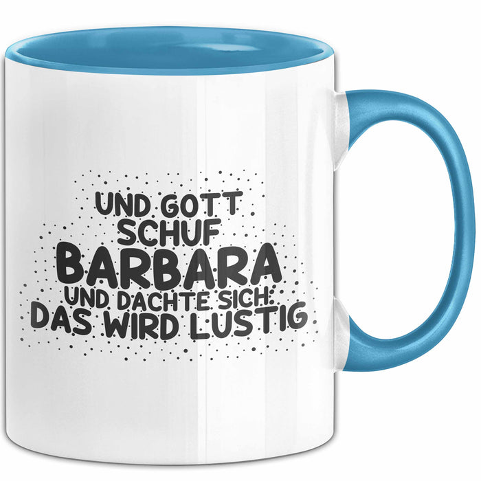 Barbara Tasse Und Gott Schuf Barbara Und Dachte Sich: Das Wird Lustig