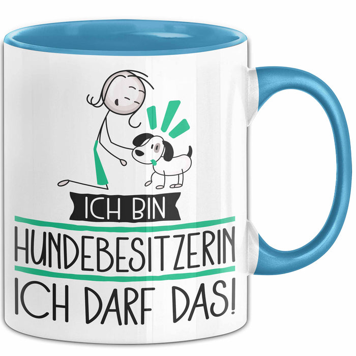 Geschenk für Hundebesitzerin Tasse Lustige Geschenkidee Geburtstag Ich Bin Hundebesitzerin Ich Darf Das Blau Trendation