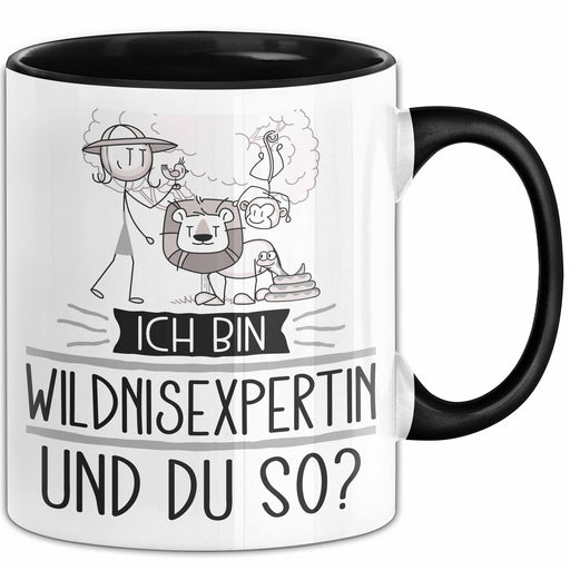 Wildnisexpertin Tasse Geschenk Ich Bin Wildnisexpertin Und Du So Geschenkidee Lustiger Spruch Becher Trendation