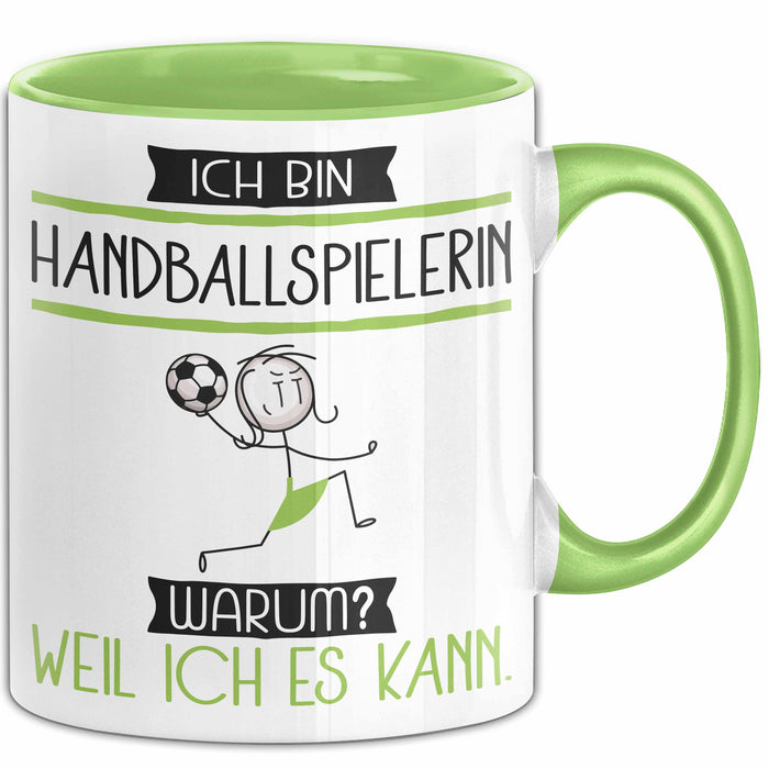 Handballspielerin Tasse Geschenk Ich Bin Handballspielerin Warum Weil Ich Es Kann Geschenkidee Geburtstag Grün Trendation