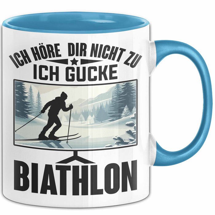 Biathlon Tasse Geschenk Wintersport Geschenke Ich Höre Dir Nicht Zu Ich Gucke Biathlon Blau Trendation