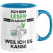 Leser Geschenk Tasse Lustiger Spruch Ich Bin Leser Warum Weil Ich Es Kann Geschenkidee Bester Leser Geburtstag Kaffee-Becher Blau Trendation