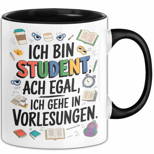 Student Tasse Geschenkidee Ich Gehe Zu Vorlesungen Uni Fan Trendation