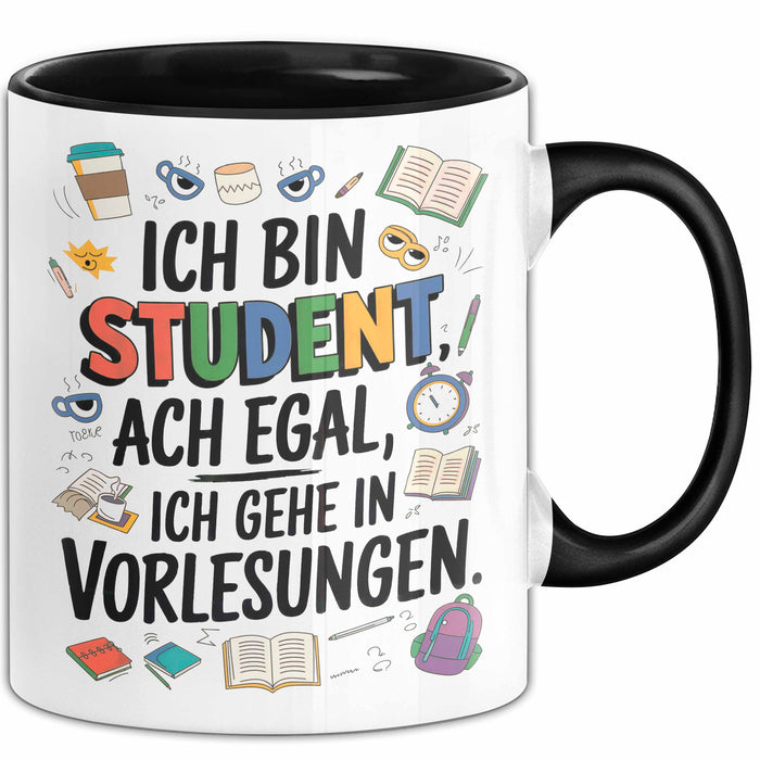 Student Tasse Geschenkidee Ich Gehe Zu Vorlesungen Uni Fan Trendation