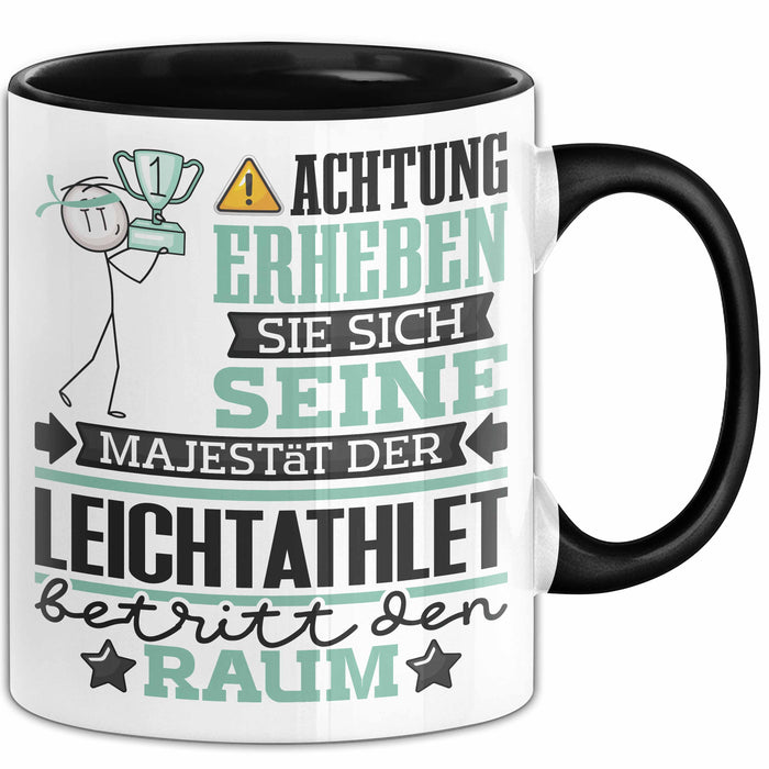 Leichtathlet Geschenk Tasse Lustiger Spruch Erheben Sie Sich Der Leichtathlet Betritt den Raum Schwarz Trendation