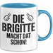 Brigitte Tasse Geschenk Die Brigitte Macht Dat Schon Geschenkidee Becher mit Name Blau Trendation